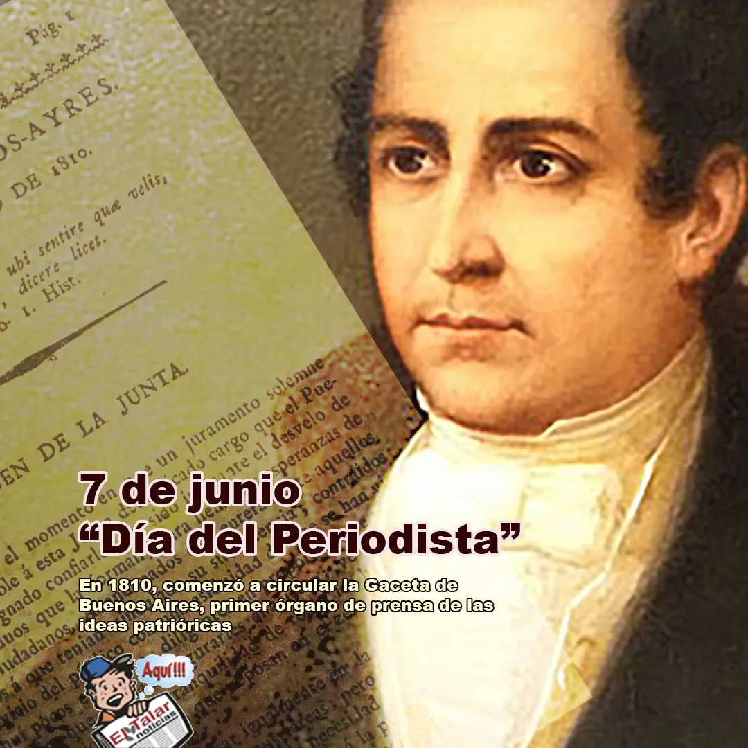 ¿Por qué el 7 de junio se celebra el Día del Periodista en Argentina?